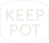 KEEPPOT